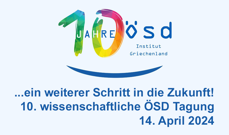 Teilnahme an der Konferenz zum 10-jährigen Bestehen des ÖSD-Instituts in Griechenland.