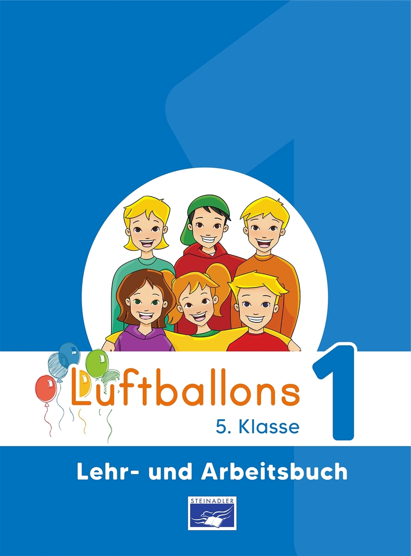Luftballons 1 DaF - Lehr- und Arbeitsbuch
